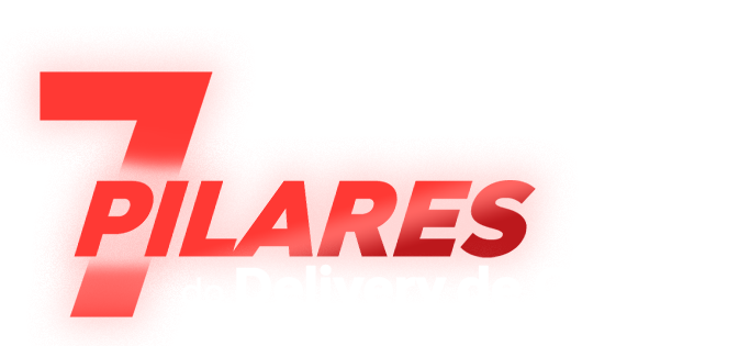 Os 7 Pilares do Delivery de Carnes
